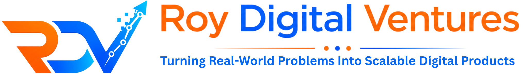 Roy Digital Ventures — Turning Real-World Problems Into Scalable Digital Products